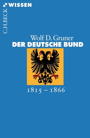 Der Deutsche Bund von Gruner,  Wolf D.