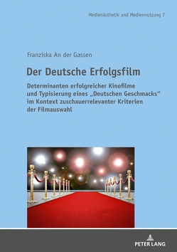 Der Deutsche Erfolgsfilm von An der Gassen,  Franziska