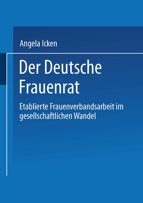 Der Deutsche Frauenrat von Icken,  Angela