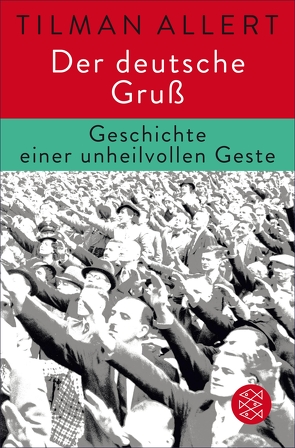 Der deutsche Gruß von Allert,  Tilman