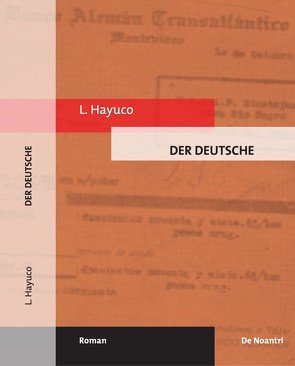 Der Deutsche von Hayuco,  L.