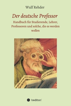 Der deutsche Professor von Rehder,  Wulf