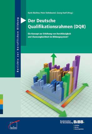 Der Deutsche Qualifikationsrahmen (DQR) von Büchter,  Karin, Dehnbostel,  Peter, Hanf,  Georg