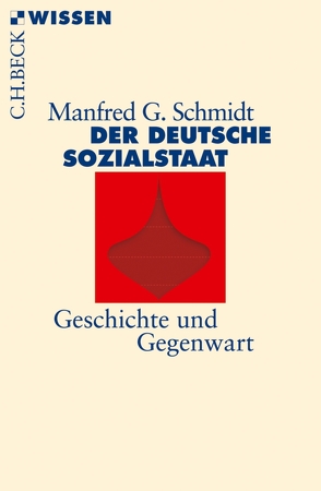 Der deutsche Sozialstaat von Schmidt,  Manfred G.