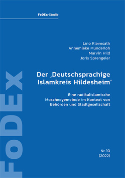 Der ‚Deutschsprachige Islamkreis Hildesheim‘ von Hild,  Marvin, Klevesath,  Lino, Munderloh,  Annemieke, Sprengeler,  Joris