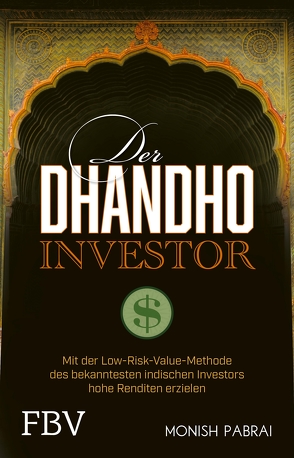 Der Dhandho-Investor von Pabrai,  Mohnish