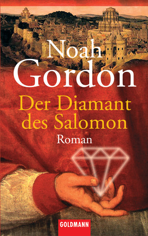 Der Diamant des Salomon von Gordon,  Noah, Merck,  Thomas A.