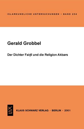 Der Dichter Faidi und die Religion Akbars von Grobbel,  Gerald