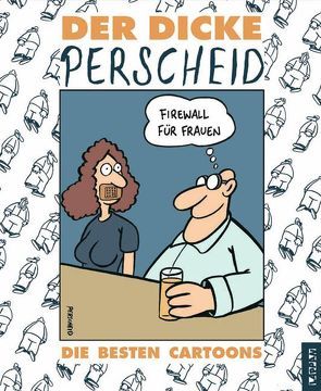 Der dicke Perscheid von Perscheid,  Martin