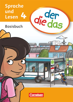 der-die-das – Sprache und Lesen – 4. Schuljahr von Fesenmeier,  Bettina, Foster,  Heidelinde, Hubbert,  Petra, Jeuk,  Stefan, Koenen,  Marlies, Kunz,  Lydia, Schick,  Simone, Sinemus,  Antje, Strozyk,  Krystyna