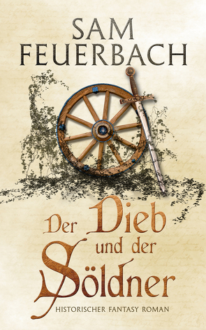 Der Dieb und der Söldner von Feuerbach,  Sam