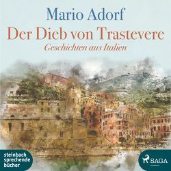 Der Dieb von Trastevere von Adorf,  Mario, Böhlke,  Edgar M.