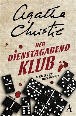 Der Dienstagabend-Klub von Christie,  Agatha, Orth-Guttmann,  Renate