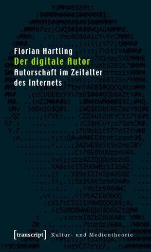 Der digitale Autor von Hartling,  Florian
