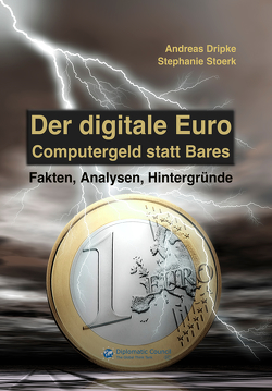 Der digitale Euro von Dripke,  Andreas, Stoerk,  Stephanie