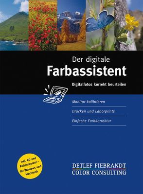 Der digitale Farbassistent von Fiebrandt,  Detlef