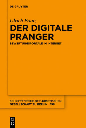 Der digitale Pranger von Franz,  Ulrich
