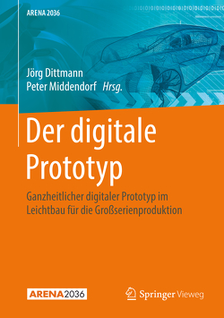 Der digitale Prototyp von Dittmann,  Jörg, Middendorf,  Peter
