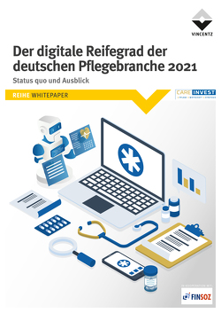 Der digitale Reifegrad der deutschen Pflegebranche 2021