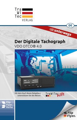 Der Digitale Tachograph – unterwegs von Mertens,  Markus