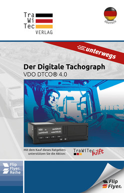 Der Digitale Tachograph – unterwegs