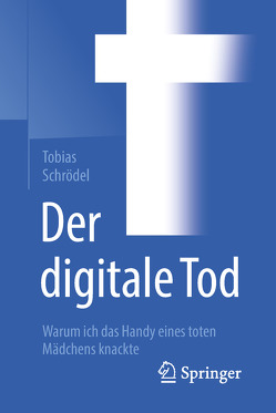 Der digitale Tod von Schrödel,  Tobias