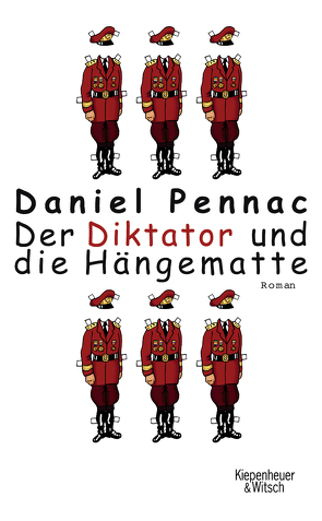 Der Diktator und die Hängematte von Pennac,  Daniel
