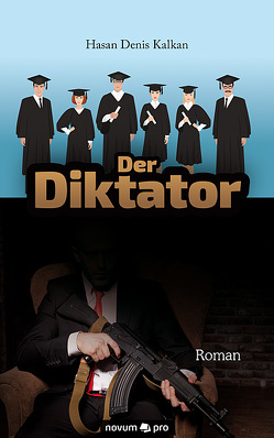 Der Diktator von Kalkan,  Hasan Denis