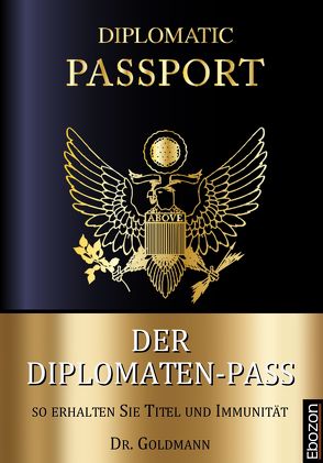 Der Diplomaten-Pass von Dr. Goldmann