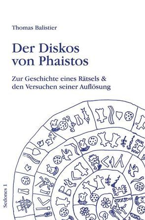 Der Diskos von Phaistos von Balistier,  Thomas