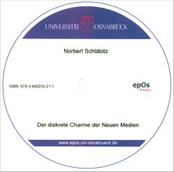 Der diskrete Charme der Neuen Medien von Schläbitz,  Norbert