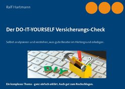 Der DO-IT-YOURSELF Versicherungs-Check von Hartmann,  Ralf