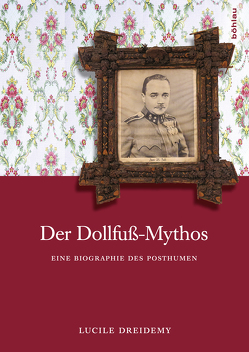 Der Dollfuß-Mythos von Dreidemy,  Lucile