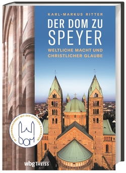 Der Dom zu Speyer von Ritter,  Karl-Markus