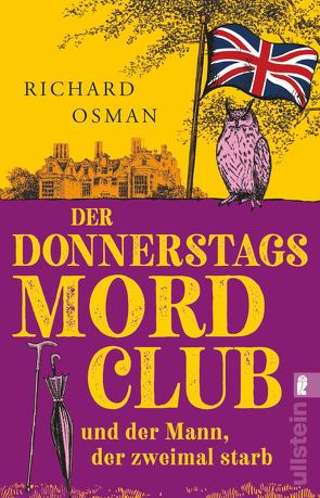 Der Donnerstagsmordclub und der Mann, der zweimal starb (Die Mordclub-Serie 2) von Osman,  Richard, Roth,  Sabine