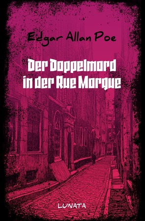 Der Doppelmord in der Rue Morgue von Poe,  Edgar Allan