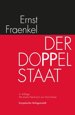 Der Doppelstaat von Brünneck,  Alexander von, Dreier,  Horst, Fraenkel,  Ernst