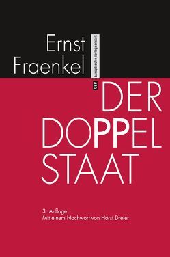 Der Doppelstaat von Brünneck,  Alexander von, Fraenkel,  Ernst