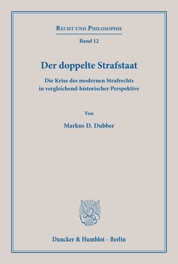 Der doppelte Strafstaat. von Dubber,  Markus D., Mayr,  Alexander, Ziemann,  Sascha