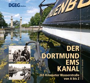 Der Dortmund-Ems-Kanal von Ellerbrock,  Bernd