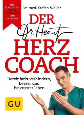 Der Dr. Heart Herzcoach von Waller,  Dr. med. Stefan