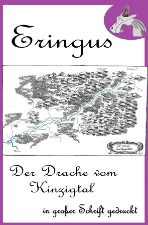 Der Drache Eringus / Eringus – Der Drache vom Kinzigtal von Seuring,  Rainer