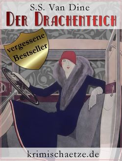 Der Drachenteich von Brück,  Sebastian, Dine,  S. S. Van, Herdegen,  Hans, Schulze,  Jürgen