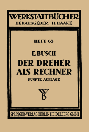 Der Dreher als Rechner von Busch,  E., Haake,  H., Lattermann,  O.