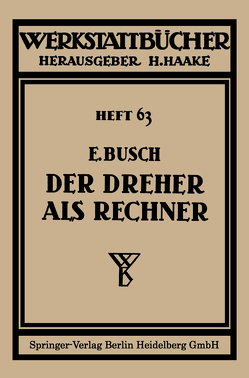 Der Dreher als Rechner von Busch,  Ernst