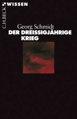 Der Dreißigjährige Krieg von Schmidt,  Georg