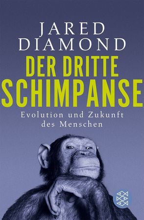Der dritte Schimpanse von Diamond,  Jared, Englich,  Volker