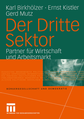 Der Dritte Sektor von Birkhölzer,  Karl, Kistler,  Ernst, Mutz,  Gerd