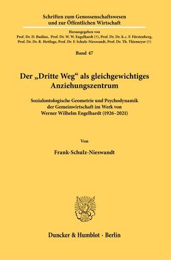 Der „Dritte Weg“ als gleichgewichtiges Anziehungszentrum. von Schulz-Nieswandt,  Frank