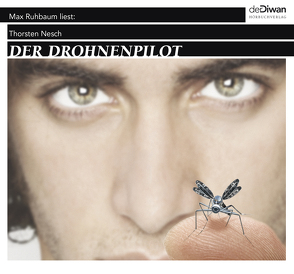 Der Drohnenpilot von Nesch,  Thorsten, Ruhbaum,  Max, Walz,  Tina